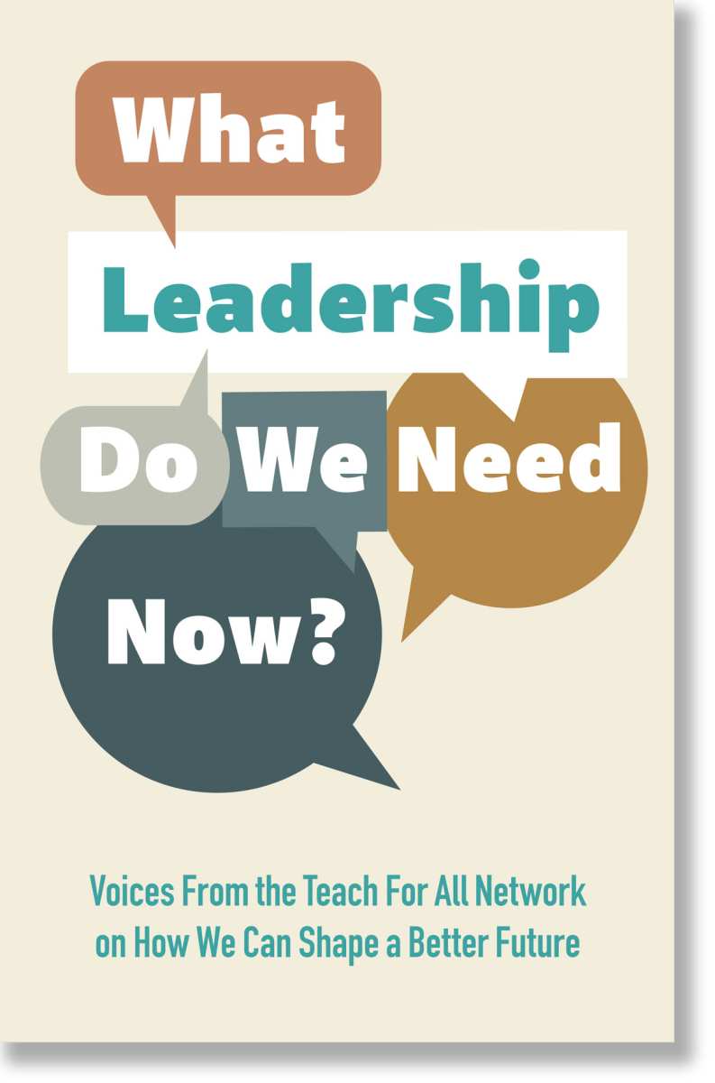 Cover of What Leadership Do We Need Now?, published by Teach For All