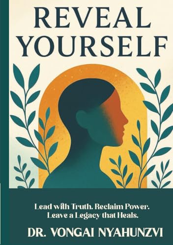 Cover of Reveal Yourself by Vongai Nyahunzvi